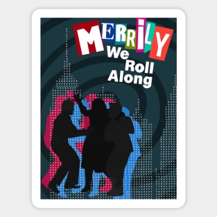 Merrily We Roll Along - NYC Magnet